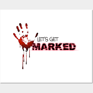 Let's Get Marked Posters and Art